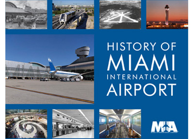 History of Miami International Airport (pdf)